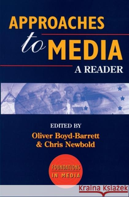 Approaches to Media: A Reader Newbold, Chris 9780340652299  - książka