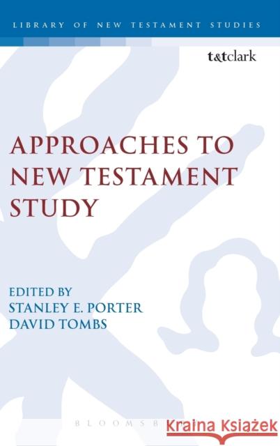 Approaches to New Testament Study Stanley E. Porter David Tombs  9781850755678 Sheffield Academic Press - książka