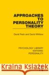 Approaches to Personality Theory David Peck David Whitlow 9780367135874 Routledge