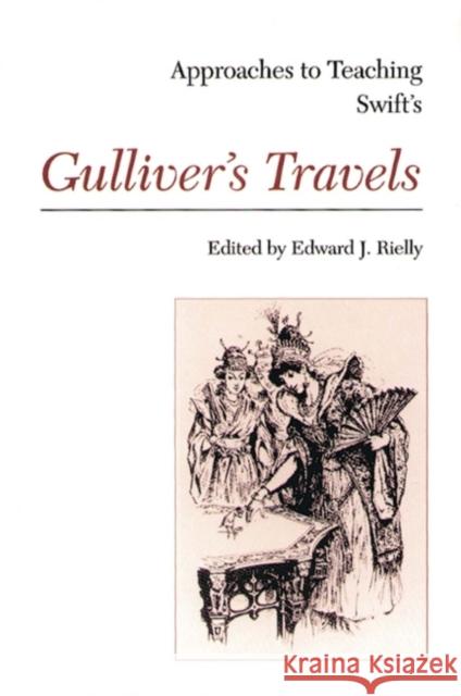 Approaches to Teaching Swift's Gulliver's Travels Edward J. Rielly Michael DePorte 9780873525114 Modern Language Association of America - książka