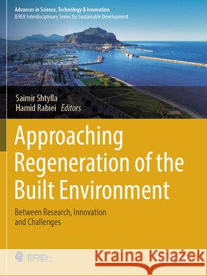 Approaching Regeneration of the Built Environment  9783031768965 Springer Nature Switzerland - książka