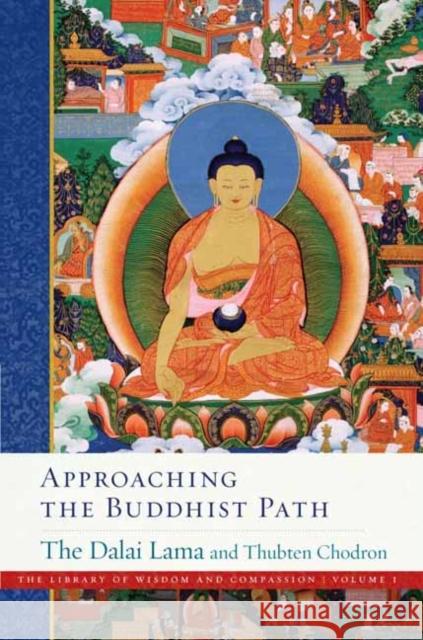 Approaching the Buddhist Path Dalai Lama, Thubten Chodron 9781614296980 Wisdom Publications,U.S. - książka