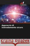 Approccio di instradamento sicuro Padmanjali A. Hagargi 9786208139735 Edizioni Sapienza