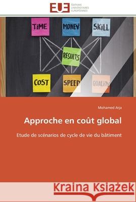 Approche en coût global Arja-M 9783841787224 Editions Universitaires Europeennes - książka