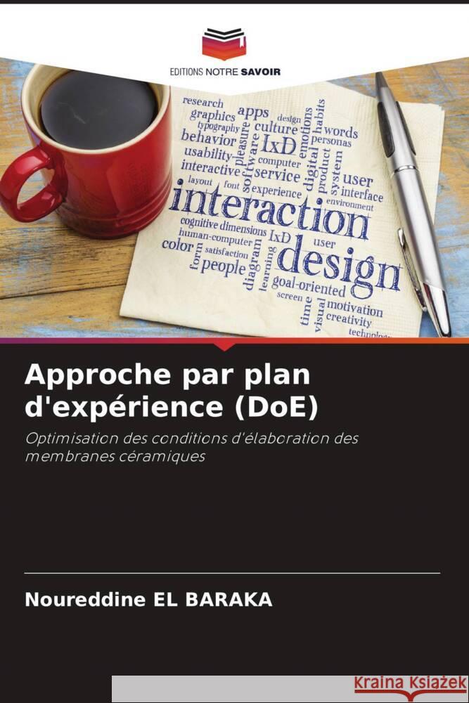 Approche par plan d'expérience (DoE) EL BARAKA, Noureddine 9786204659619 Editions Notre Savoir - książka