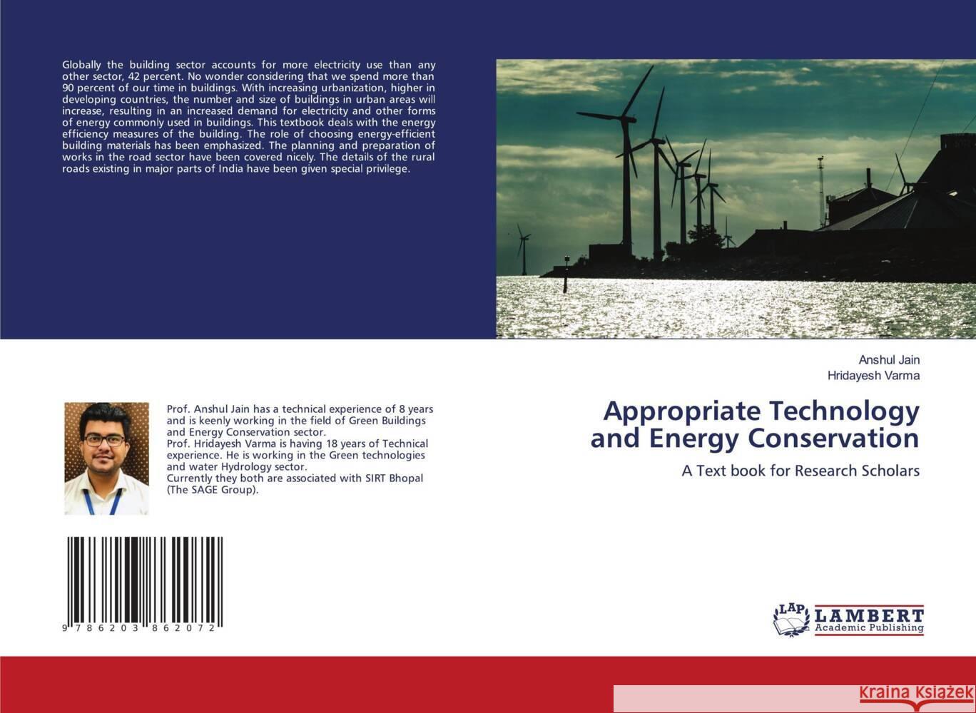 Appropriate Technology and Energy Conservation Jain, Anshul, Varma, Hridayesh 9786203862072 LAP Lambert Academic Publishing - książka