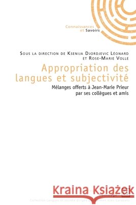 Appropriation des langues et subjectivit? Ksenija Djordjevic L?onard Rose-Marie Volle 9782753906617 Publibook - książka