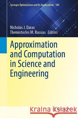 Approximation and Computation in Science and Engineering Nicholas J. Daras Themistocles M. Rassias 9783030841218 Springer - książka