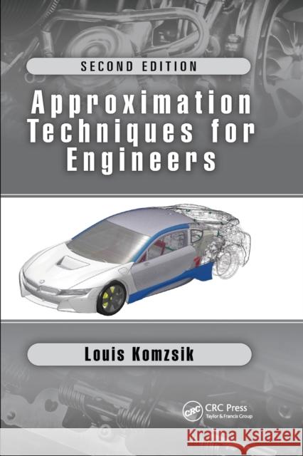 Approximation Techniques for Engineers: Second Edition Louis Komzsik 9780367658076 CRC Press - książka