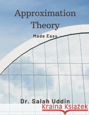 Approximation Theory Dr Salah Uddin   9789357333603 Writat - książka