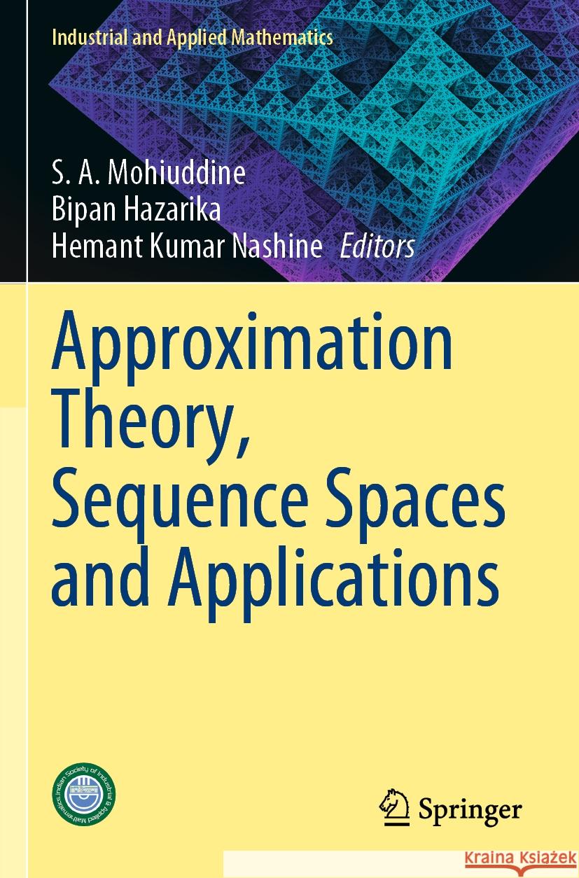 Approximation Theory, Sequence Spaces and Applications  9789811961182 Springer Nature Singapore - książka