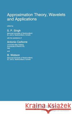 Approximation Theory, Wavelets and Applications Sankatha P. Singh S. P. Singh S. P. Singh 9780792333340 Springer - książka