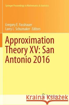 Approximation Theory XV: San Antonio 2016  9783319867335 Springer - książka