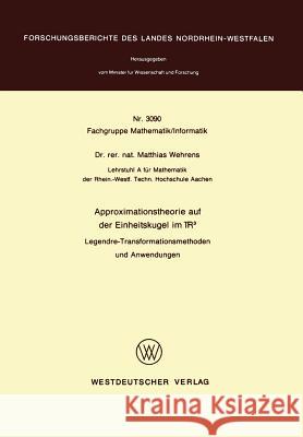 Approximationstheorie Auf Der Einheitskugel Im R3 Wehrens, Matthias 9783531030906 Springer - książka