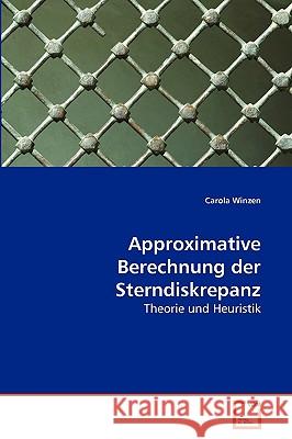 Approximative Berechnung der Sterndiskrepanz Carola Winzen 9783639275254 VDM Verlag - książka