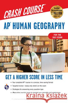 Ap(r) Human Geography Crash Course, Book + Online: Get a Higher Score in Less Time Sawyer, Christian 9780738612553 Research & Education Association - książka