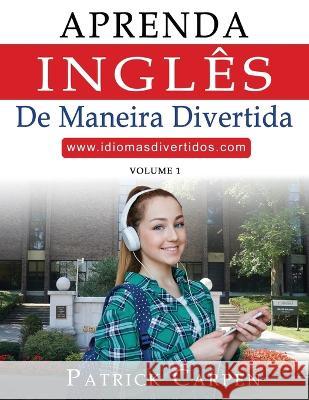 Aprenda Inglês de Maneira Divertida: Volume 1 Pereira, Emerson 9781677648825 Independently Published - książka