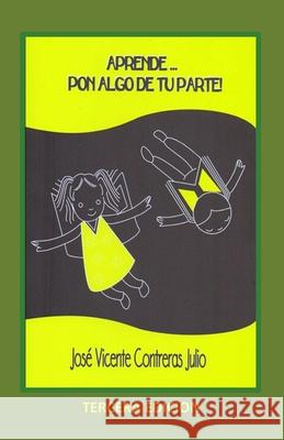 Aprende, ?pon algo de tu parte! Mar?a Elisa Alfar Jos? Vicente Contrera 9789584448552 Editor Autor - książka
