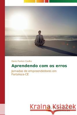 Aprendendo com os erros Pontes Coelho Denis 9783639748369 Novas Edicoes Academicas - książka