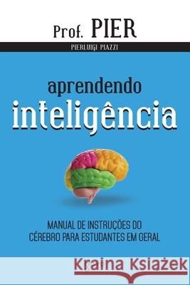 Aprendendo inteligência Pierluigi Piazzi 9788576572053 Editora Aleph - książka
