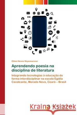 Aprendendo poesia na disciplina de literatura Gilnei Neve 9786202806633 Novas Edicoes Academicas - książka