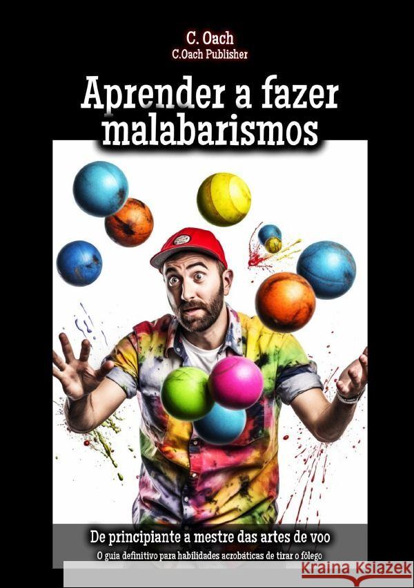 Aprender a fazer malabarismos Oach, C. 9783758436246 epubli - książka