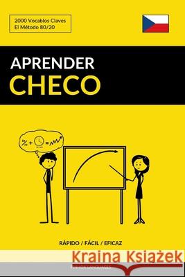 Aprender Checo - Rápido / Fácil / Eficaz: 2000 Vocablos Claves Languages, Pinhok 9781795309370 Independently Published - książka