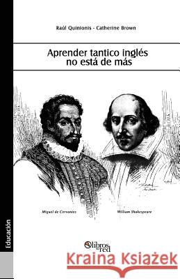 Aprender Tantico Ingles No Esta de Mas Raul Quinionis Catherine Brown 9781629151014 Libros En Red - książka