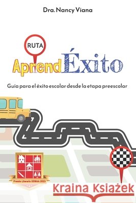 AprendÉxito: Guía para el éxito escolar desde la etapa preescolar Rodriguez, Yasmin 9780578792149 Nancy Viana Vazquez - książka
