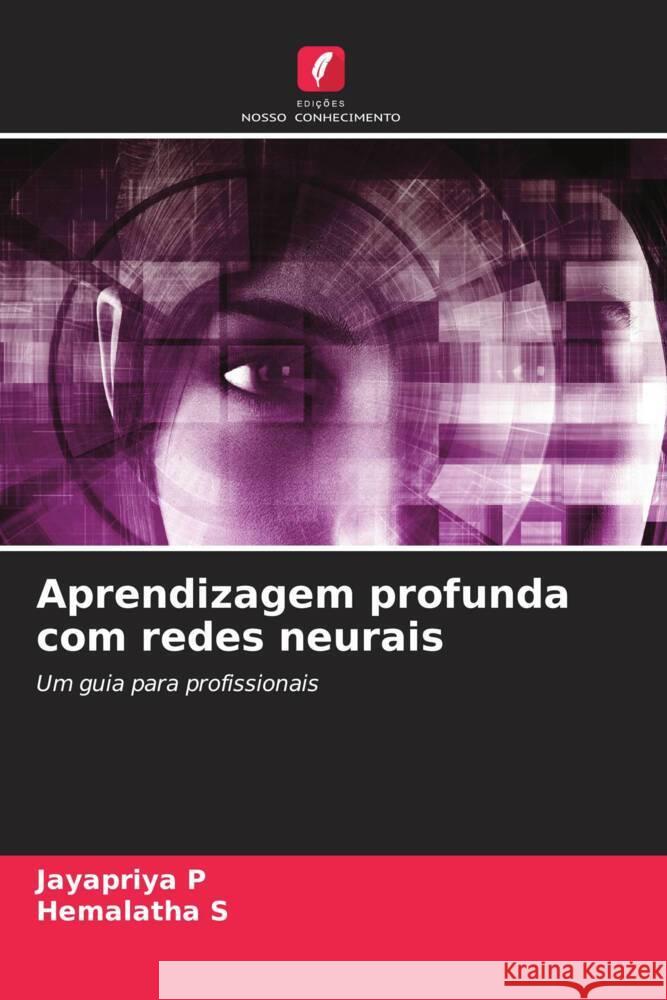 Aprendizagem profunda com redes neurais P, Jayapriya, S, Hemalatha 9786208377700 Edições Nosso Conhecimento - książka