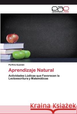 Aprendizaje Natural Guzmán, Porfirio 9786200393807 Editorial Académica Española - książka