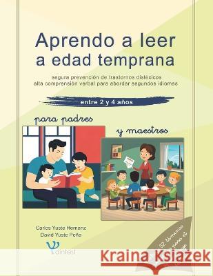 Aprendo a leer a edad temprana David Yuste Pena Carlos Yuste Hernanz  9798850486693 Independently Published - książka