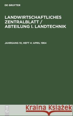 April 1964 K Kauter, F Stammberger, G Tischendorf, No Contributor 9783112542750 De Gruyter - książka