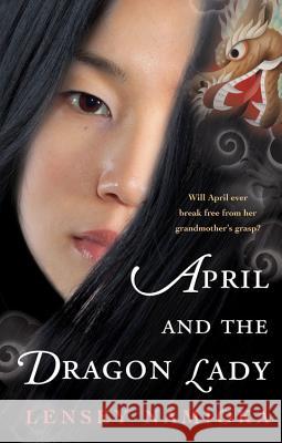 April and the Dragon Lady Lensey Namioka 9780152056698 Harcourt Paperbacks - książka