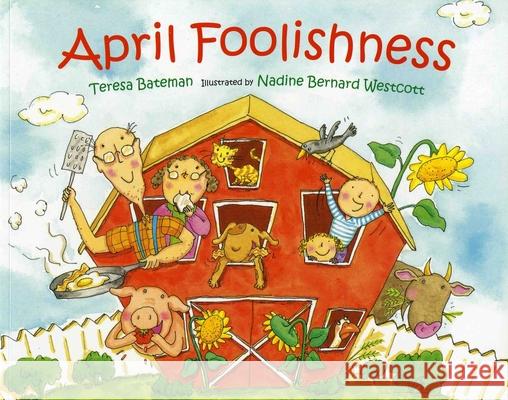 April Foolishness Teresa Bateman Nadine Bernard Westcott 9780807504055 Albert Whitman & Company - książka