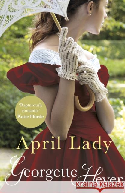 April Lady: Gossip, scandal and an unforgettable Regency romance Georgette Heyer 9780099476344 Cornerstone - książka