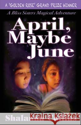 April, Maybe June Shalanna Collins 9781612641461 Muse Harbor Publishing - książka