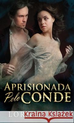 Aprisionada Pelo Conde Lorna Read 9784824115140 Next Chapter Circle - książka