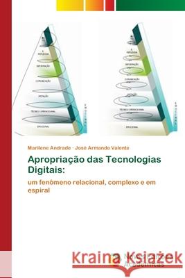 Apropriação das Tecnologias Digitais Andrade, Marilene 9783330775473 Novas Edicioes Academicas - książka