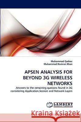 Apsen Analysis for Beyond 3g Wireless Networks Muhammad Qadeer, Muhammad Humran Khan 9783838366630 LAP Lambert Academic Publishing - książka