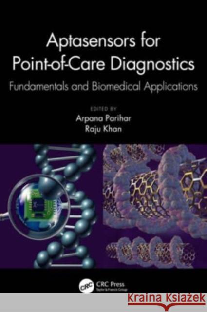 Aptasensors for Point-of-Care Diagnostics  9781032302621 Taylor & Francis Ltd - książka