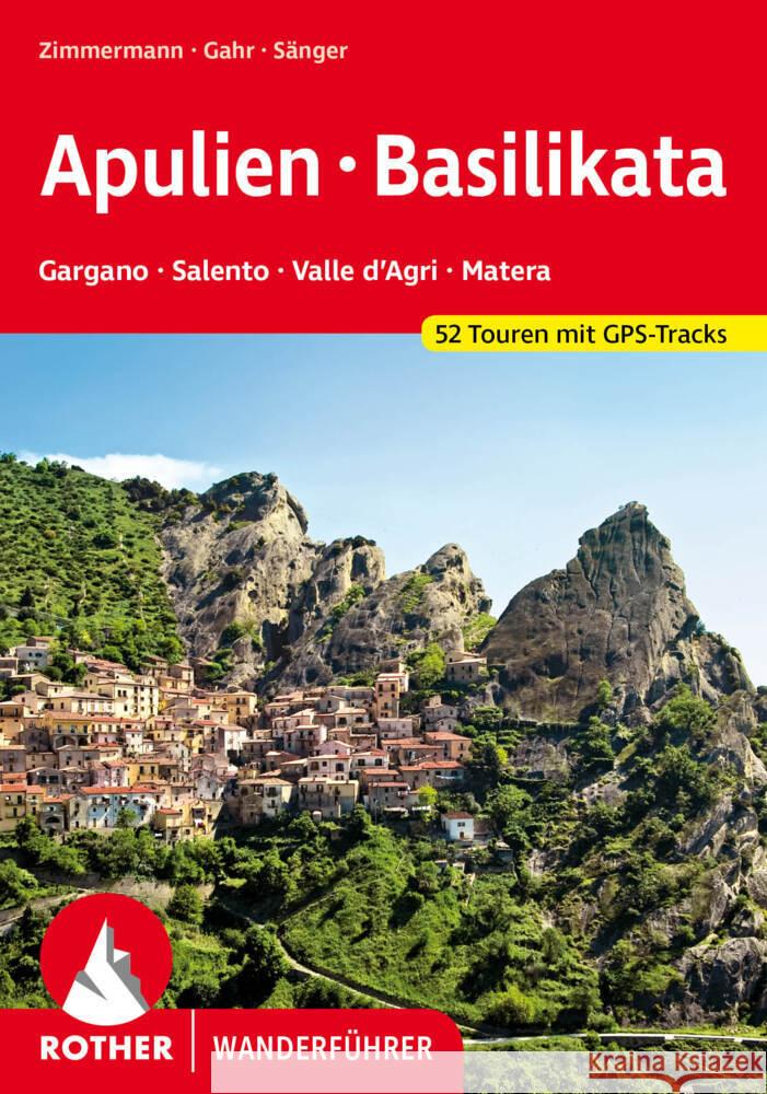 Apulien - Basilikata Zimmermann, Benno, Sänger, Dorothee, Gahr, Michael 9783763346431 Bergverlag Rother - książka