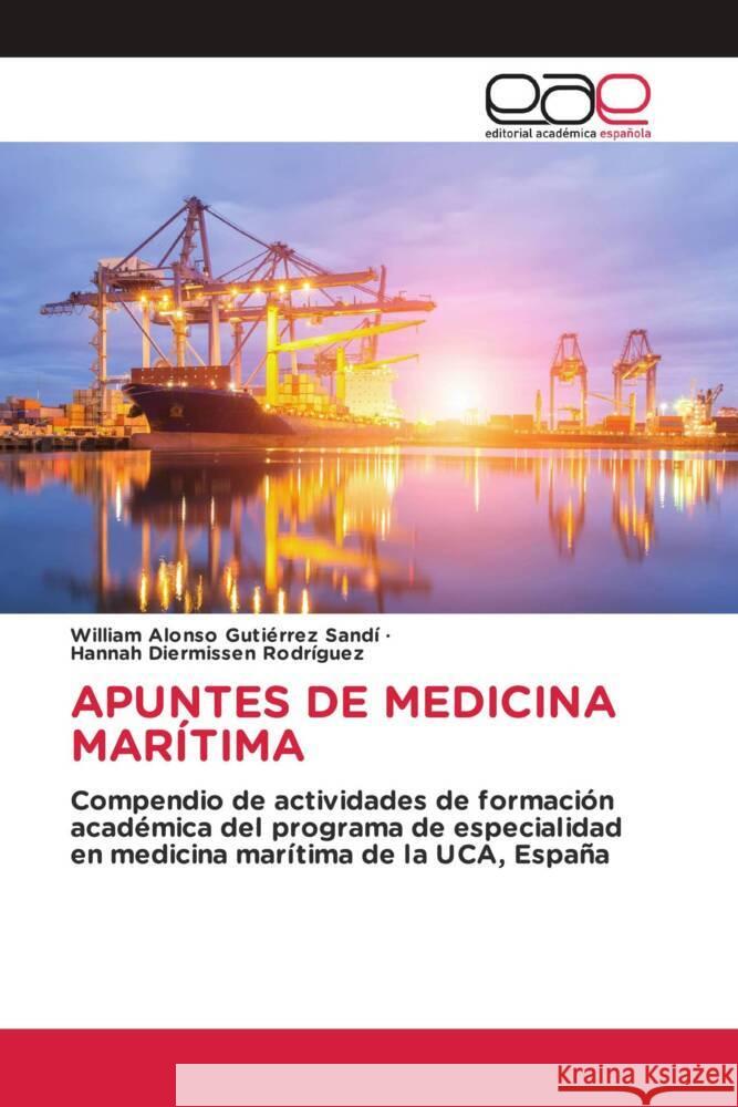Apuntes de Medicina Mar?tima William Alonso Guti?rre Hannah Diermisse 9786202111539 Editorial Academica Espanola - książka