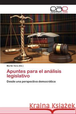 Apuntes para el análisis legislativo Vera Martin 9783659095740 Editorial Academica Espanola - książka