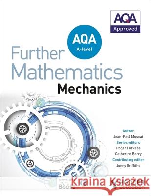 AQA A Level Further Mathematics Mechanics Jean-Paul Muscat 9781510414426  - książka