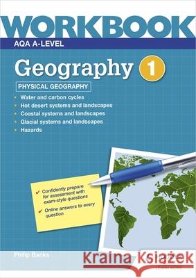 AQA A-level Geography Workbook 1: Physical Geography Philip Banks 9781398332416 Hodder Education - książka