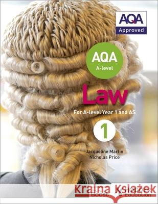 AQA A-level Law for Year 1/AS Martin, Jacqueline|||Price, Nicholas 9781510401648 Hodder Education - książka