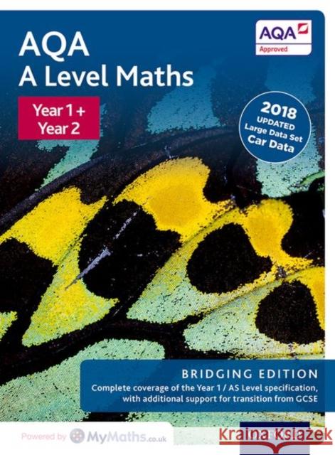 AQA A Level Maths: A Level: Year 1 and 2 Combined Student Book: Bridging Edition  Bowles, David|||Jefferson, Brian|||Mullan, Eddie 9780198436447 Oxford University Press - książka