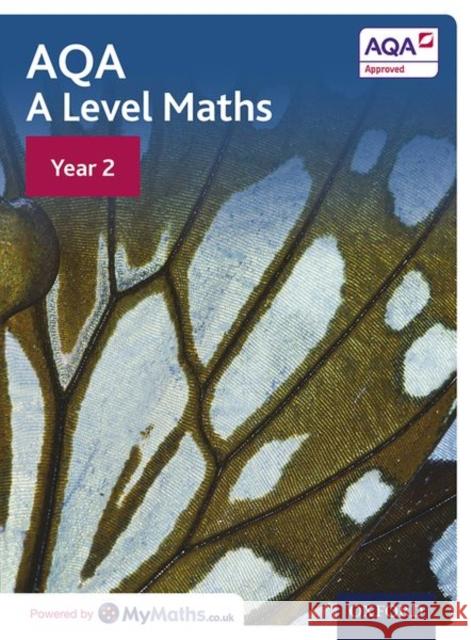 AQA A Level Maths: Year 2 Student Book Wood, Katie 9780198412960 Oxford University Press - książka