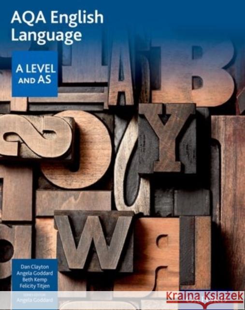 AQA English Language: A Level and AS Dan Clayton & Angela Goddard 9780198334002 Oxford University Press - książka